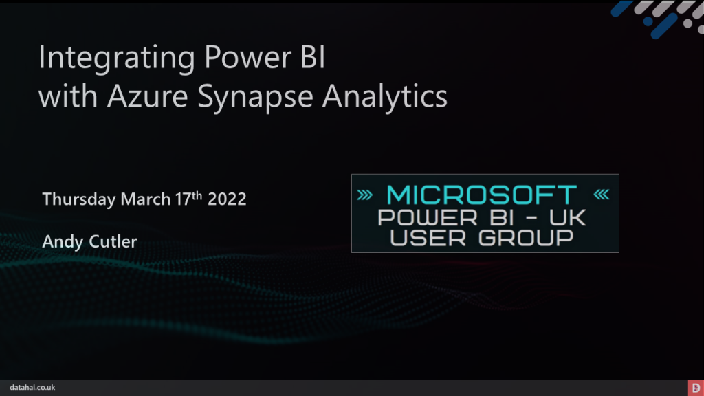 Integrating Power Bi And Azure Synapse Analytics Power Bi Uk User Group Serverless Sql 2615