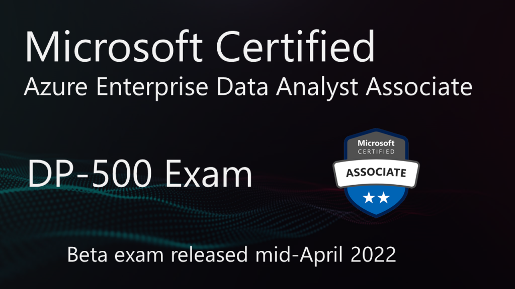 New Certification: Microsoft Certified Azure Enterprise Data Analyst